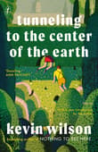 Book cover of Tunneling to the Center of the Earth