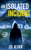 Book cover of An Isolated Incident