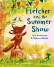 Book cover of Fletcher and the Summer Show