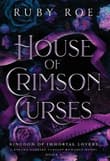 Book cover of House of Crimson Curses