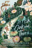 Book cover of By Ash, Oak and Thorn
