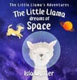 Book cover of The Little Llama Dreams of Space
