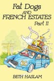 Book cover of Fat Dogs and French Estates: Part 2