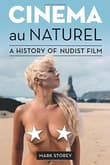 Book cover of Cinema au Naturel: A History of Nudist Film