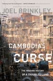 Book cover of Cambodia's Curse: The Modern History of a Troubled Land