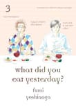 Book cover of What Did You Eat Yesterday? 3