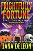 Book cover of Frightfully Fortune