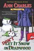 Book cover of Don't Let it Snow in Deadwood