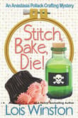 Book cover of Stitch, Bake, Die!