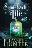 Book cover of Semi-Psychic Life
