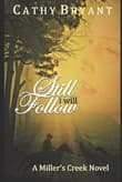 Book cover of Still I Will Follow