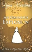 Book cover of An Ominous Explosion