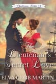 Book cover of The Lieutenant's Secret Love