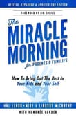 Book cover of The Miracle Morning for Parents and Families: How to Bring Out the Best In Your Kids and Yourself