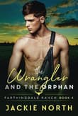 Book cover of The Wrangler and the Orphan