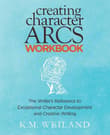 Book cover of Creating Character Arcs Workbook