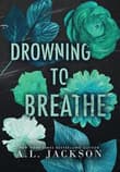 Book cover of Drowning to Breathe