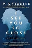 Book cover of I See You So Close