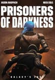 Book cover of Prisoners of Darkness