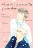 Book cover of What Did You Eat Yesterday? 15