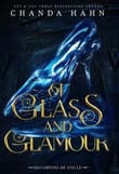 Book cover of Of Glass and Glamour