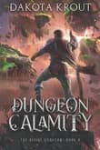 Book cover of Dungeon Calamity