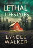 Book cover of Lethal Lifestyles