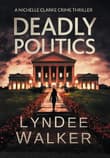 Book cover of Deadly Politics