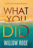 Book cover of What You Did