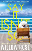Book cover of Say It Isn't So