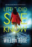 Book cover of Little Did She Know