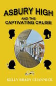 Book cover of Asbury High and the Captivating Cruise