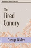 Book cover of The Tired Canary