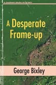 Book cover of A Desperate Frame-up