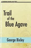 Book cover of Trail of the Blue Agave