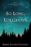 Book cover of So Long, Lollipops