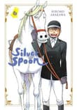 Book cover of Silver Spoon, Vol. 6