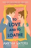 Book cover of To Love and to Loathe