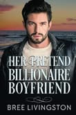 Book cover of Her Pretend Billionaire Boyfriend