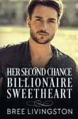 Book cover of Her Second Chance Billionaire Sweetheart