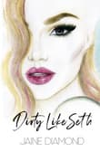 Book cover of Dirty Like Seth
