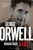 Book cover of George Orwell: A Life