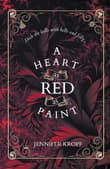 Book cover of A Heart as Red as Paint