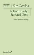 Book cover of Is It My Body?: Selected Texts
