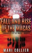 Book cover of Fall and Rise of the Macas