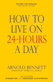 Book cover of How to Live on Twenty-Four Hours a Day