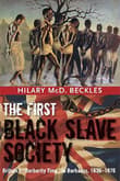 Book cover of The First Black Slave Society