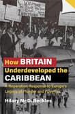 Book cover of How Britain Underdeveloped the Caribbean