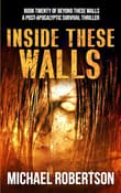 Book cover of Inside These Walls