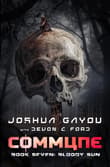 Book cover of Commune 7: Bloody Sun (Commune Series)